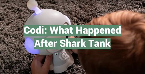 codi shark tank|Codi Robot update after $2 Million Shark Tank valuation